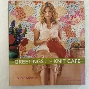 Greetings from Knit Cafe by Suzan Mischer